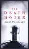 The Death House (Hardcover) - Sarah Pinborough Photo