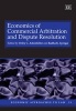 Economics of Commercial Arbitration and Dispute Resolution (Hardcover) - Orley C Ashenfelter Photo