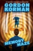 The Hypnotists Book 2: Memory Maze (Paperback) - Gordon Korman Photo