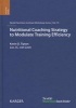 Nutritional Coaching Strategy to Modulate Training Efficiency - 75th Nestle Nutrition Institute Workshop, Mallorca, December 2011 (Hardcover) - Kevin D Tipton Photo