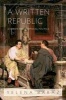 A Written Republic - Cicero's Philosophical Politics (Hardcover) - Yelena Baraz Photo