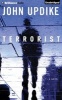 Terrorist (Standard format, CD) - John Updike Photo