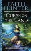 Curse on the Land (Paperback) - Faith Hunter Photo