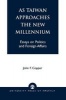 As Taiwan Approaches the New Millennium - Essays on Politics and Foreign Affairs (Paperback, annotated edition) - John F Copper Photo