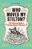 Who Moved My Stilton? - The Victorian Guide to Getting Ahead in Business (Hardcover) - Alan Tyers Photo