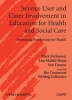 Service User and Carer Involvement in Health and Social Care Education (Hardcover) - Michael McKeown Photo