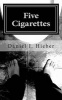 Five Cigarettes (Paperback) - Daniel I Hieber Photo