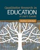 Qualitative Research in Education - A User's Guide (Paperback, 3rd Revised edition) - Marilyn V Lichtman Photo