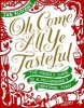 Oh Come All Ye Tasteful - The Foodie's Guide to a Millionaire's Christmas Feast (Hardcover) - Ian Flitcroft Photo