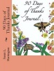 90 Days of Thanks Journal (Paperback) - Susan L Harrington Photo