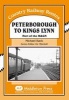 Peterborough to Kings Lynn - Part of the M&GN (Hardcover) - Michael Back Photo