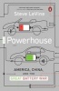 The Powerhouse - America, China and the Great Battery War (Paperback) - Steve Levine Photo