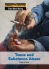 Teens and Substance Abuse (Hardcover) - Peggy J Parks Photo