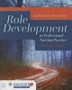 Role Development in Professional Nursing Practice (Hardcover, 4th Revised edition) - Kathleen Masters Photo