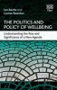 The Politics and Policy of Wellbeing - Understanding the Rise and Significance of a New Agenda (Hardcover) - Ian Bache Photo