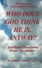 Who Does God Think He Is, Anyway? - Spiritual Directions from the Master (Paperback) - Dr Michael F Conrad Photo