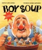 Boy Soup (Paperback, Newly) - Loris Lesynski Photo