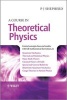 A Course in Theoretical Physics (Paperback, New) - P John Shepherd Photo