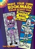 Make Your Own Bookmark Sticker Activity Book - Monsters, Robots and More! (Paperback) - Susan Shaw Russell Photo