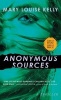 Anonymous Sources (Paperback) - Mary Louise Kelly Photo