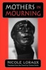 Mothers in Mourning (Paperback) - Nicole Loraux Photo