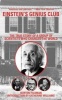 Einstein's Genius Club - The True Story of a Group of Scientists Who Changed the World (Paperback) - Burton Feldman Photo