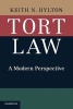 Tort Law - A Modern Perspective (Paperback) - Keith N Hylton Photo