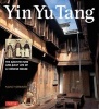 Yin Yu Tang - The Architecture and Daily Life of a Chinese House (Paperback) - Nancy Berliner Photo