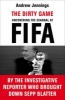 The Dirty Game - Uncovering The Scandal At FIFA (Paperback) - Andrew Jennings Photo