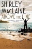 Above the Line - My Wild Oats Adventure (Paperback) - Shirley MacLaine Photo