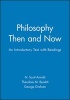 Philosophy Then and Now - An Introductory Text with Readings (Paperback) - NScott Arnold Photo