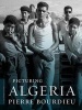 Picturing Algeria (Hardcover) - Pierre Bourdieu Photo