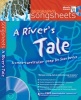 A Songsheets - A River's Tale: A Cross-Curricular Song by  (Paperback) - Suzy Davies Photo