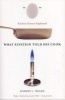 What Einstein Told His Cook - Kitchen Science Explained (Paperback) - Robert L Wolke Photo