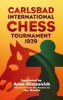 Carlsbad International Chess Tournament 1929 (English, Russian, Paperback) - Aron Nimzowitsch Photo