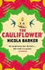 The Cauliflower (Paperback) - Nicola Barker Photo