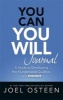 You Can, You Will Journal - A Guide to Developing the 8 Undeniable Qualities of a Winner (Hardcover) - Joel Osteen Photo