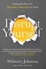 Disrupt Yourself - Putting the Power of Disruptive Innovation to Work (Hardcover) - Whitney L Johnson Photo