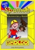 Spanish Elementary: Pupil's Book (Paperback) - Lucy Montgomery Photo