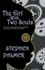 The Girl with Two Souls (Paperback) - Stephen Palmer Photo