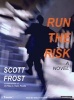 Run the Risk (Standard format, CD, Library ed) - Scott Frost Photo