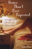 Better Than I Ever Expected - Straight Talk About Sex After Sixty (Paperback) - Joan Price Photo