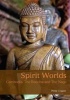 Spirit Worlds - Cambodia, the Buddha & the Naga (Paperback) - Philip Coggan Photo