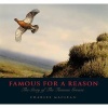 Famous for a Reason - The Story of the Famous Grouse (Hardcover) - Charles Maclean Photo