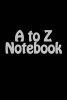 A to Z Notebook (Paperback) - Maisy Millard Photo