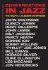 Conversations in Jazz - The Ralph J. Gleason Interviews (Hardcover) - Ralph J Gleason Photo