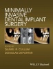 Minimally Invasive Dental Implant Surgery (Hardcover) - Daniel R Cullum Photo