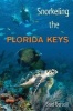 Snorkeling the Florida Keys (Paperback) - Brad Bertelli Photo