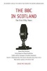 The BBC in Scotland - The First Fifty Years (Paperback, 2nd Revised edition) - David Pat Walker Photo