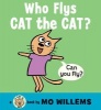 Who Flies, Cat the Cat? (Board book) - Mo Willems Photo